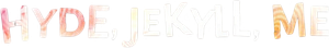 Hyde Jekyll e Eu — Logos 4