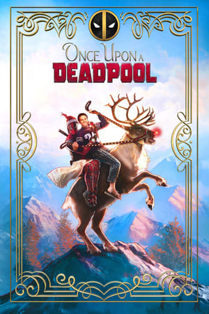 Poster A fost odată.. Deadpool 2018