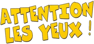 Attention les yeux! — Logos 1