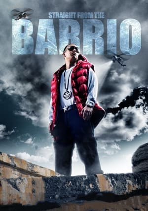 Poster Straight from the Barrio (2008)