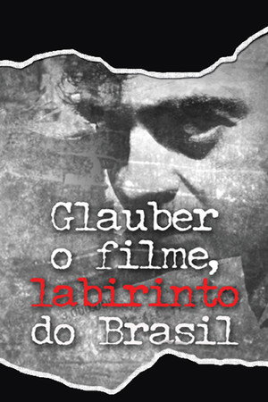 Glauber Rocha - The Movie, Brazil's Labyrinth
