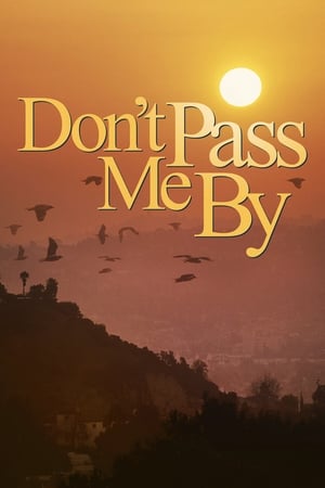 Don't Pass Me By poster