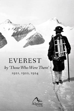 Everest - By Those Who Were There 1921, 1922, 1924