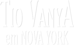 Tio Vanya em Nova York