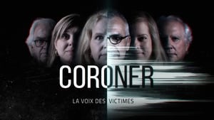 poster Coroner : la voix des victimes