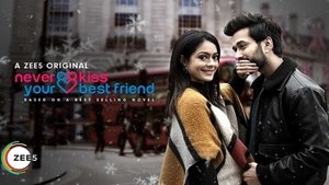 Never Kiss Your Best Friend Lockdown Special 2020 Web Series Season 1 All Episodes Download | Zee5 WEB-DL 1080p 720p & 480p