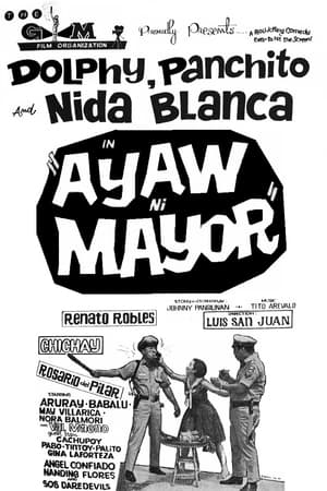 Poster Ayaw ni Mayor (1967)