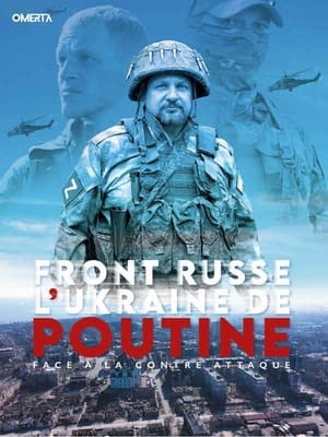 Front Russe - L'Ukraine de Poutine face à la contre-attaque