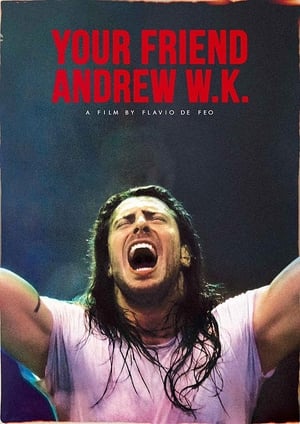 Poster Your Friend Andrew W.K. (2020)
