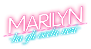 Marilyn ha gli occhi neri (2021) Streaming official logo