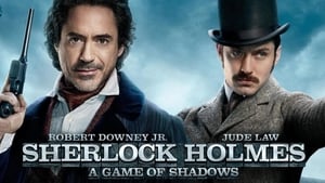 Sherlock Holmes: A Game of Shadows