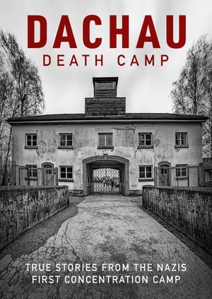 Poster Dachau: Death Camp (2021)