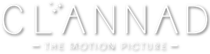 Clannad: The Motion Picture — Logos 3