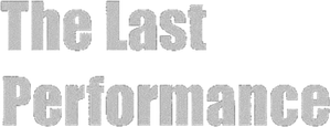 The Last Performance — Logos 1