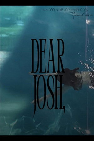 Dear Josh,
