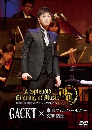 Poster Gackt X Tokyo Philharmonic Orchestra Part II -A Splendid Evening of Classic- 2015