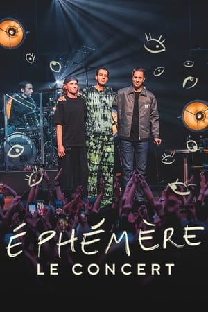 Ephémère - Le concert 2023