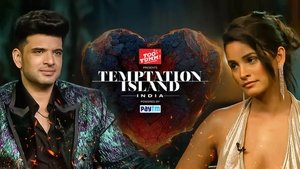 Temptation Island India: 1×30