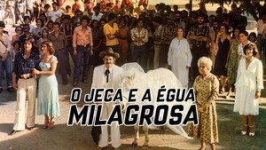 O Jeca e a Égua Milagrosa 1