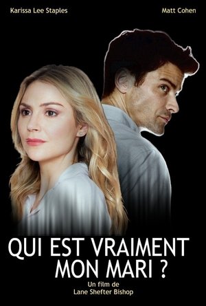 Qui Est Vraiment Mon Mari - His Secret Marriage - 2021 Qui Est Vraiment Mon Mari - His Secret Marriage - 2021