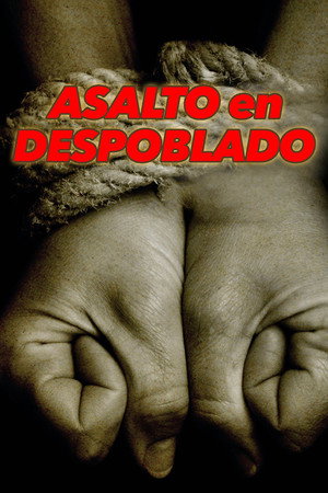 Asalto en Despoblado