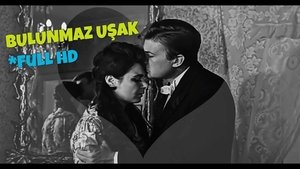 Bulunmaz Uşak film complet