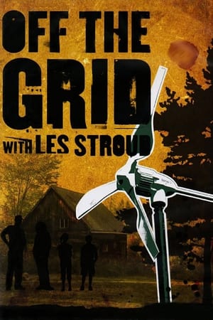 Poster Off the Grid with Les Stroud (2006)