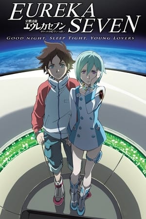 Image Psalms of Planets Eureka Seven: Good Night, Sleep Tight, Young Lovers
