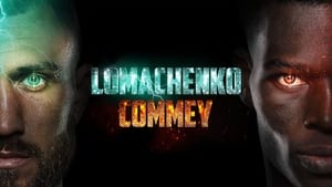 Vasyl Lomachenko vs. Richard Commey film complet