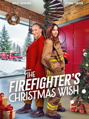 The Firefighter's Christmas Wish (2025)