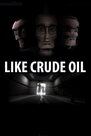 Poster Like Crude Oil 2009
