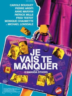 Poster Je vais te manquer 2009