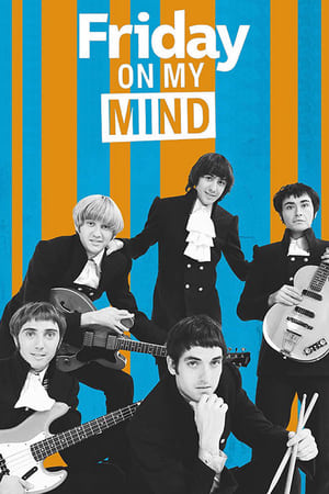 Friday on My Mind poster