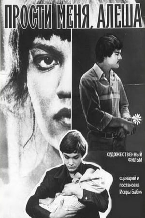 Poster Forgive Me, Alyosha (1983)