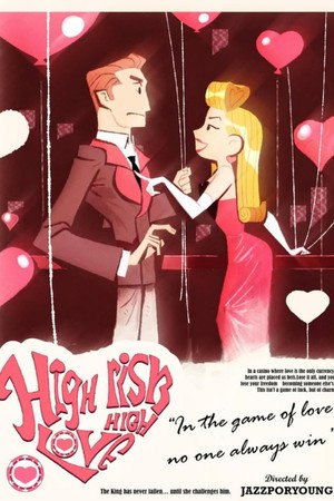 HIGH RISK HIGH LOVE