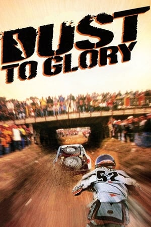 Poster Dust to Glory 2005