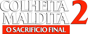 Colheita Maldita 2: O Sacrifício Final