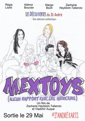 Poster Mextoys (aucun rapport avec les Mexicains) (2019)