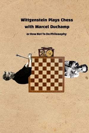 Image Wittgenstein Plays Chess with Marcel Duchamp, or How Not to Do Philosophy