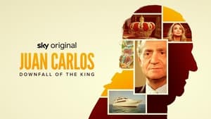 poster Juan Carlos: Downfall of the King