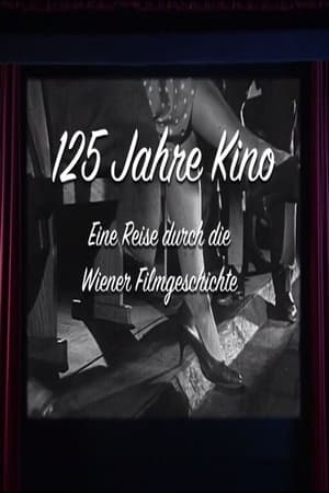 Poster 125 Jahre Kino – Eine Reise durch die Wiener Filmgeschichte (2020)