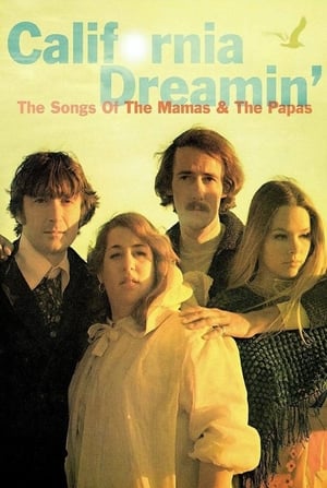Poster California Dreamin': The Songs of The Mamas & The Papas 2005