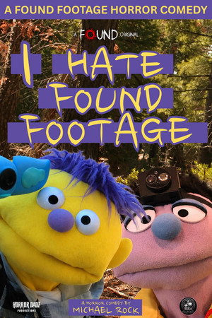 I Hate Found Footage