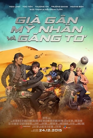 Poster Gia Gan, My Nhan va Gang To (2016)