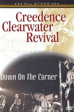 Poster Creedence Clearwater Revival: Down on the Corner (2005)