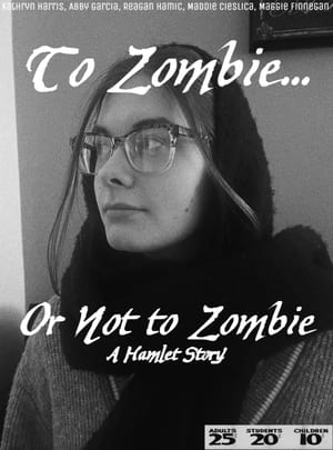 Poster To Zombie... Or Not to Zombie 2024