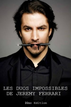 Poster Les duos impossibles de Jérémy Ferrari : 2ème édition 2015
