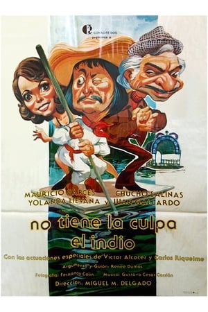 Poster No tiene la culpa el Indio (1978)