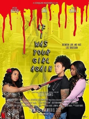 If I Was Your Girl Again film complet