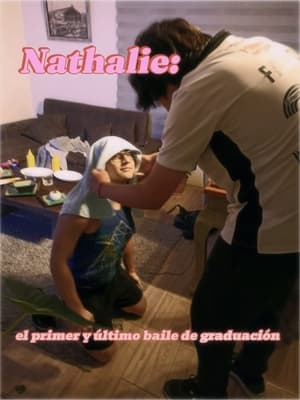 Poster Nathalie: The first and last prom 2024